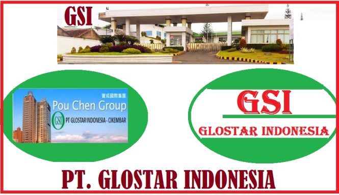 Loker Baru PT Glostar Indonesia